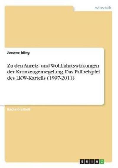 Cover for Iding · Zu den Anreiz- und Wohlfahrtswirk (Bog)
