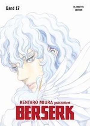 Berserk: Ultimative Edition 17 - Kentaro Miura - Livros - Panini Verlags GmbH - 9783741632211 - 28 de fevereiro de 2023