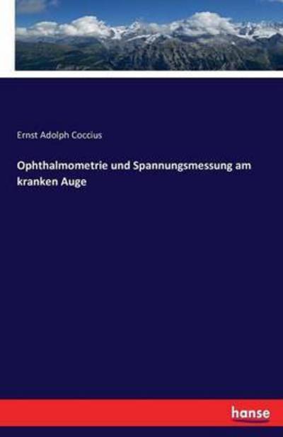 Cover for Coccius · Ophthalmometrie und Spannungsme (Bok) (2016)