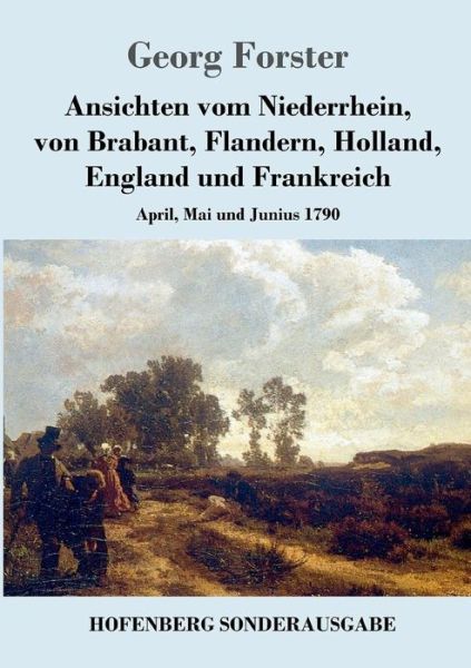 Cover for Forster · Ansichten vom Niederrhein, von (Book) (2017)