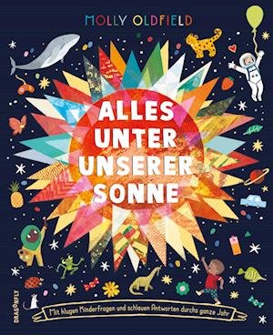 Cover for Molly Oldfield · Alles unter unserer Sonne. (Book) (2022)