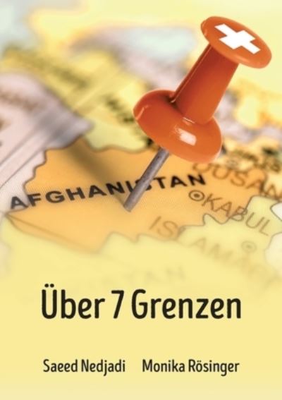 Cover for Saeed Nedjadi · UEber 7 Grenzen (Paperback Book) (2021)