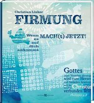 Cover for Christian Linker · MACH[t] JETZT! Firmung (Book) (2023)