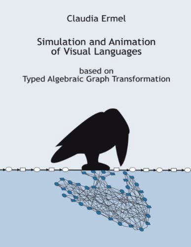 Cover for Claudia Ermel · Simulation and Animation of Visual Languages Based on Typed Algebraic Graph Transformation (Paperback Book) (2006)