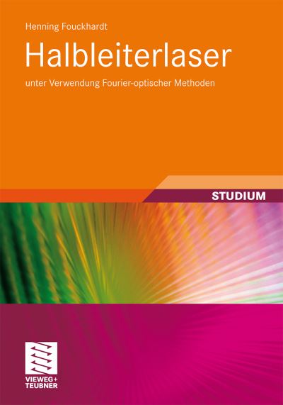 Cover for Henning Fouckhardt · Halbleiterlaser: unter Verwendung Fourier-optischer Methoden (Paperback Book) (2011)