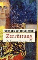 Zerrüttung - Gerhard Loibelsberger - Books - Gmeiner-Verlag - 9783839205211 - June 7, 2023