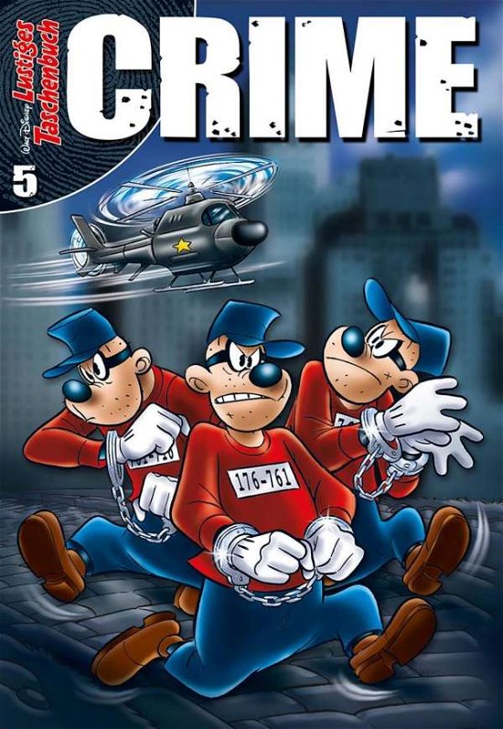 Lustiges Taschenbuch Crime 05 - Disney - Livres -  - 9783841325211 - 