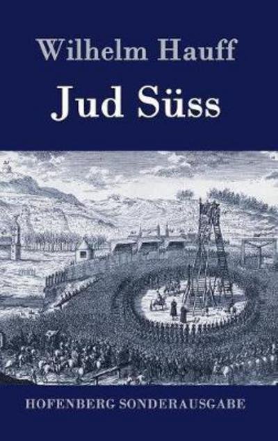 Jud Süss - Hauff - Libros -  - 9783861998211 - 6 de diciembre de 2016