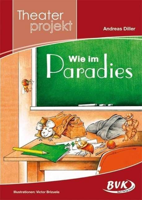 Cover for Diller · Theaterprojekt &quot;Wie im Paradies&quot; (Book)