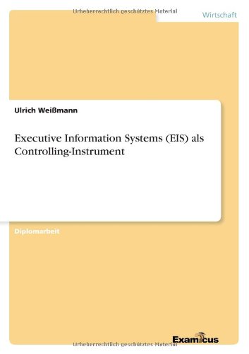 Cover for Ulrich Weissmann · Executive Information Systems (EIS) als Controlling-Instrument (Pocketbok) [German edition] (2012)