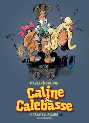 Cover for Cauvin · Caline &amp; Calebasse,Gesamt.01 (Bok)