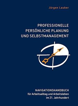 Cover for Lauber · Professionelle Persönliche Planu (Bog)