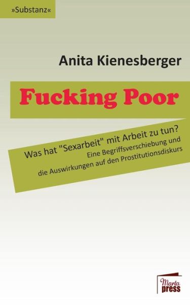 Cover for Anita Kienesberger · Fucking Poor (Paperback Book) [German edition] (2014)