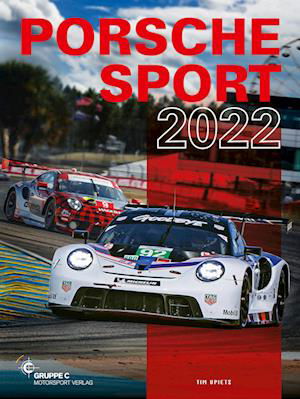 Cover for Tim Upietz · Porsche Motorsport / Porsche Sport 2022 (Book) (2022)