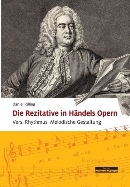 Cover for Rilling · Die Rezitative in Händels Opern (Buch) (2018)