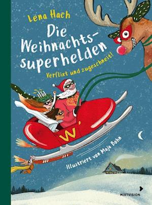 Die Weihnachtssuperhelden. Verflixt und zugeschneit - Lena Hach - Books - mixtvision - 9783958542211 - October 9, 2024