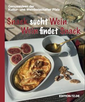 Cover for Snack sucht Wein, Wein sucht Snack (Book) (2023)