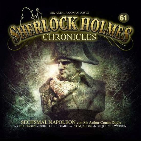 Cover for Sherlock Holmes Chronicles · Sechsmal Napoelon Folge 61 (CD) (2019)