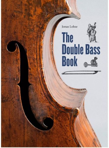 Cover for The Double Bass Book (Innbunden bok)