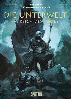 Cover for Luc Ferry · Mythen der Antike: Die Unterwelt – im Reich des Hades (Book) (2024)