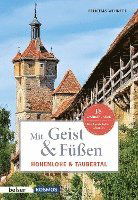 Mit Geist & Füßen Hohenlohe und Taubertal - Felicitas Wennert - Books - Belser Reise - 9783989050211 - March 17, 2023