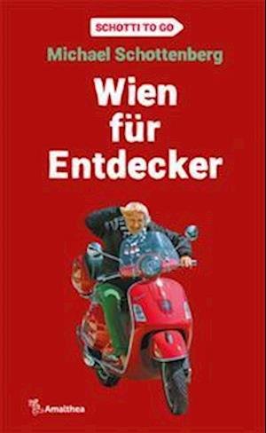 Cover for Michael Schottenberg · Wien für Entdecker (Book) (2022)