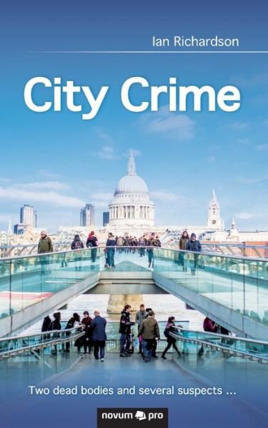 Cover for Ian Richardson · City Crime (Pocketbok) (2018)