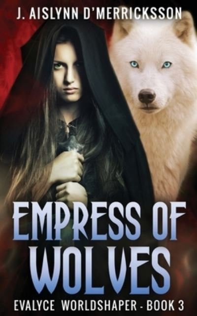 Cover for Next Chapter · Empress Of Wolves (Paperback Bog) (2021)