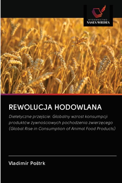 Cover for Vladimír Postrk · Rewolucja Hodowlana (Paperback Book) (2020)