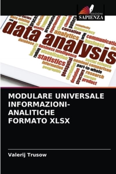 Cover for Valerij Trusow · Modulare Universale Informazioni-Analitiche Formato Xlsx (Paperback Book) (2021)