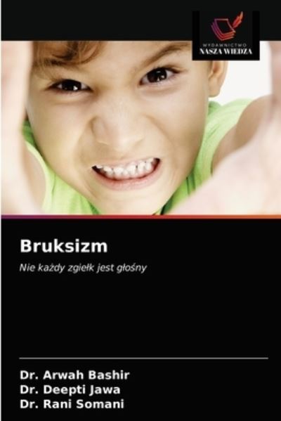 Cover for Dr Arwah Bashir · Bruksizm (Paperback Book) (2021)