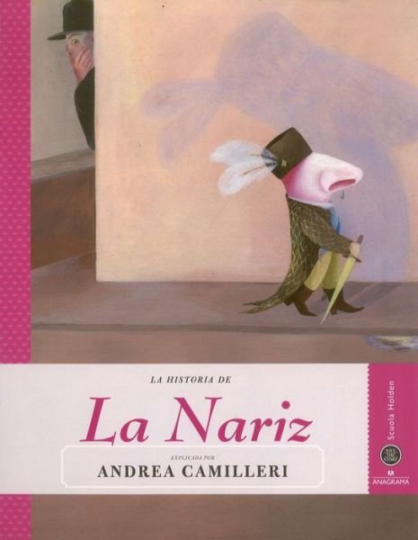 Cover for Andrea Camilleri · La Nariz (Innbunden bok) [Spanish, 1ª Ed. edition] (2013)