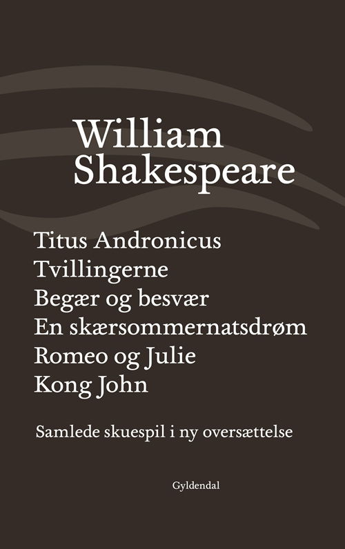 Cover for William Shakespeare · Shakespeares samlede skuespil. BK: Samlede skuespil / bind 2 (Bound Book) [1e uitgave] [Indbundet] (2012)