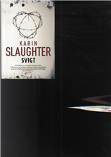 Cover for Karin Slaughter · Svigt (Sewn Spine Book) [1st edition] [Indbundet] (2013)