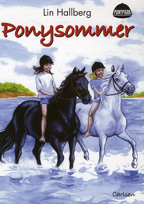 Cover for Lin Hallberg · Ponypigen 3: Ponysommer (Innbunden bok) [1. utgave] (2009)