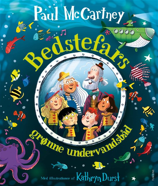 Cover for Paul McCartney · Bedstefars grønne undervandsbåd (Hardcover Book) [1st edition] (2022)