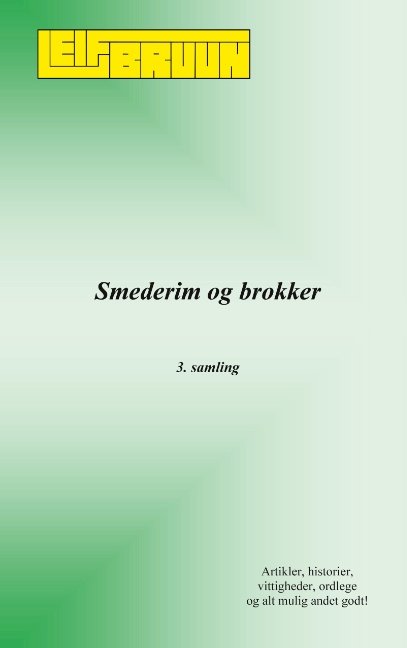 Cover for Leif Bruun · Smederim og brokker (Taschenbuch) [1. Ausgabe] (2020)