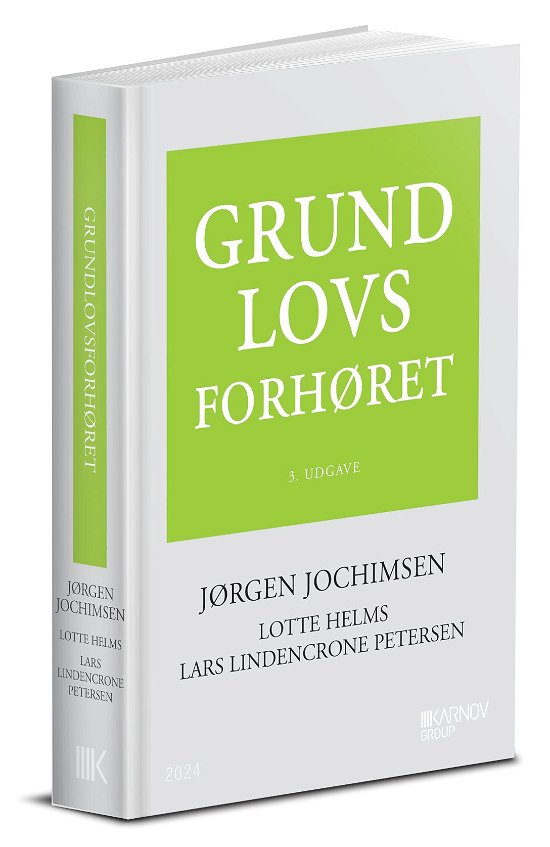 Lars Lindencrone; Lotte Helms · Grundlovsforhøret (Bound Book) [3e uitgave] (2024)