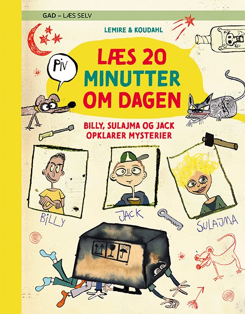 Cover for Sabine Lemire · Læs 20 minutter om dagen: Læs selv: Læs 20 minutter om dagen: Billy, Sulajma og Jack opklarer mysterier (Hardcover Book) [1st edition] (2022)
