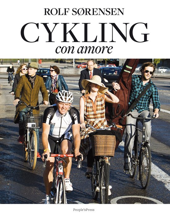 Cover for Jan Løfberg og Rolf Sørensen · Cykling con amore (Innbunden bok) [1. utgave] (2010)