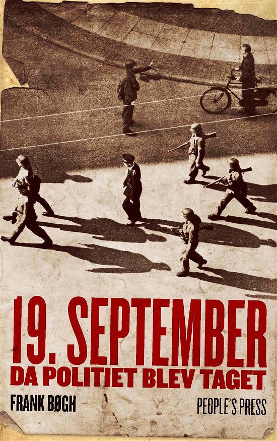 Cover for Frank Bøgh · 19. september. Da politiet blev taget (Bound Book) [1e uitgave] [Indbundet] (2014)