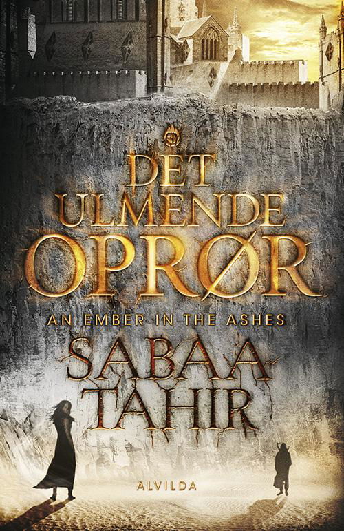 Cover for Sabaa Tahir · Det ulmende oprør (Bound Book) [2e uitgave] (2015)