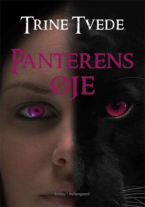 Cover for Trine Tvede · Panterens øje (Sewn Spine Book) [1º edição] (2020)