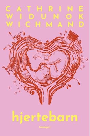 Cover for Cathrine Widunok Wichmand · Hjertebarn (Sewn Spine Book) [1th edição] (2022)