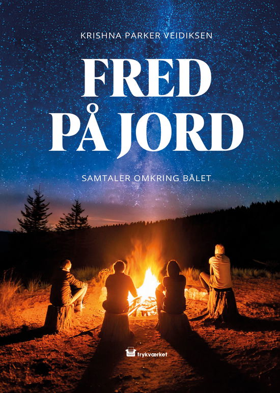 Cover for Krishna Parker Veidiksen · Fred På Jord (Hardcover Book) [1st edition] (2025)