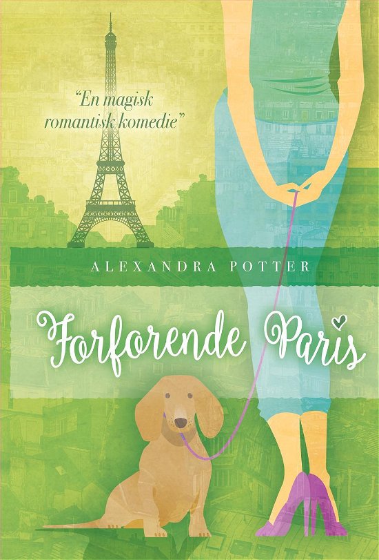 Cover for Alexandra Potter · Forførende Paris (Hardcover Book) [1. Painos] (2016)