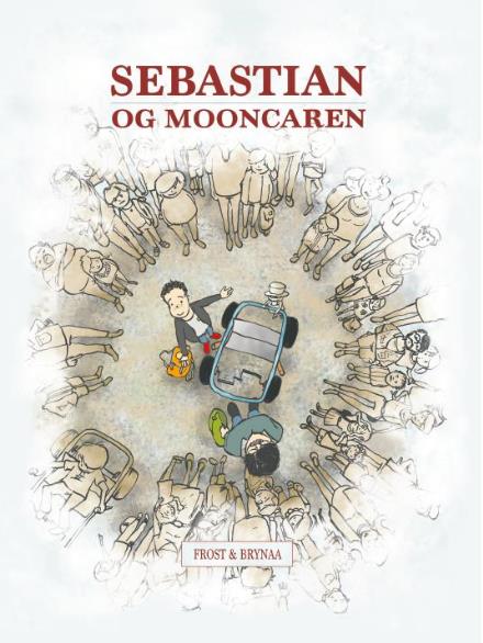 Sebastian og Mooncaren - Mikkel Frost - Livros - Forlaget Conta - 9788799889211 - 5 de maio de 2017