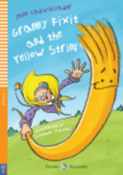 Cover for Jane Cadwallader · Granny Fixit - lättläst på engelska: Granny Fixit and the Yellow String (Paperback Book) (2017)