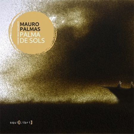Cover for Mauro Palmas · Palma De Sols (CD) (2019)