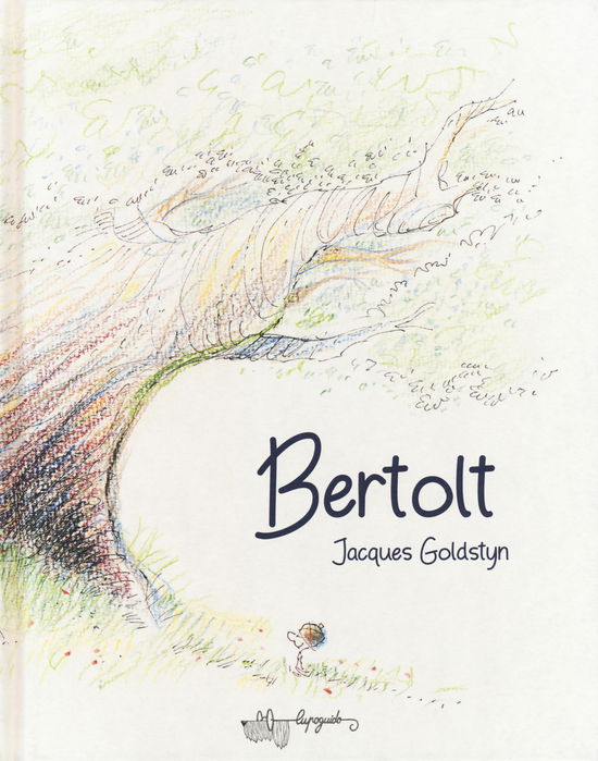 Cover for Jacques Goldstyn · Bertolt (Book)